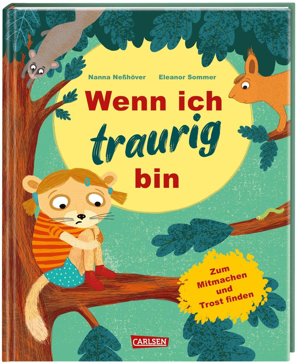 Cover: 9783551519160 | Wenn ich traurig bin | Nanna Neßhöver | Buch | 40 S. | Deutsch | 2021