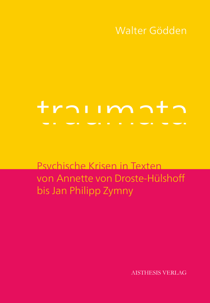Cover: 9783849817664 | Traumata | Walter Gödden | Buch | 448 S. | Deutsch | 2021 | Aisthesis