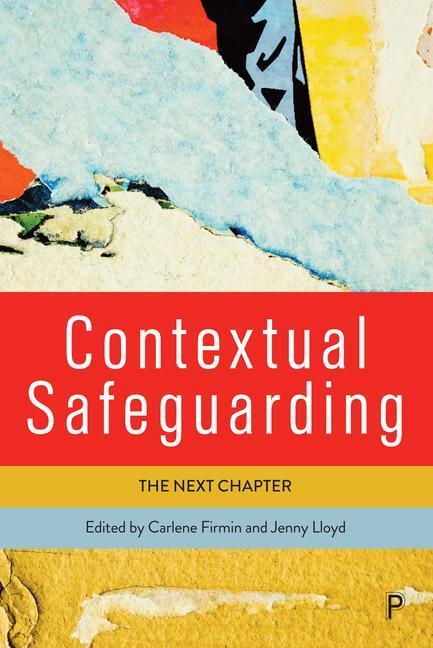 Cover: 9781447366430 | Contextual Safeguarding | The Next Chapter | Carlene Firmin (u. a.)