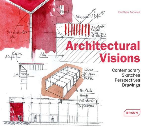 Cover: 9783037680353 | Architectural Visions - Contemporary Sketches, Perspectives, Drawings