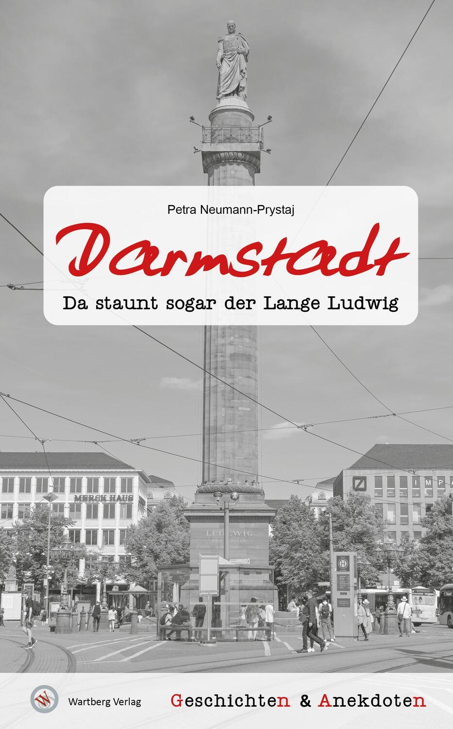 Cover: 9783831335688 | Geschichten und Anekdoten aus Darmstadt | Petra Neumann-Prystaj | Buch