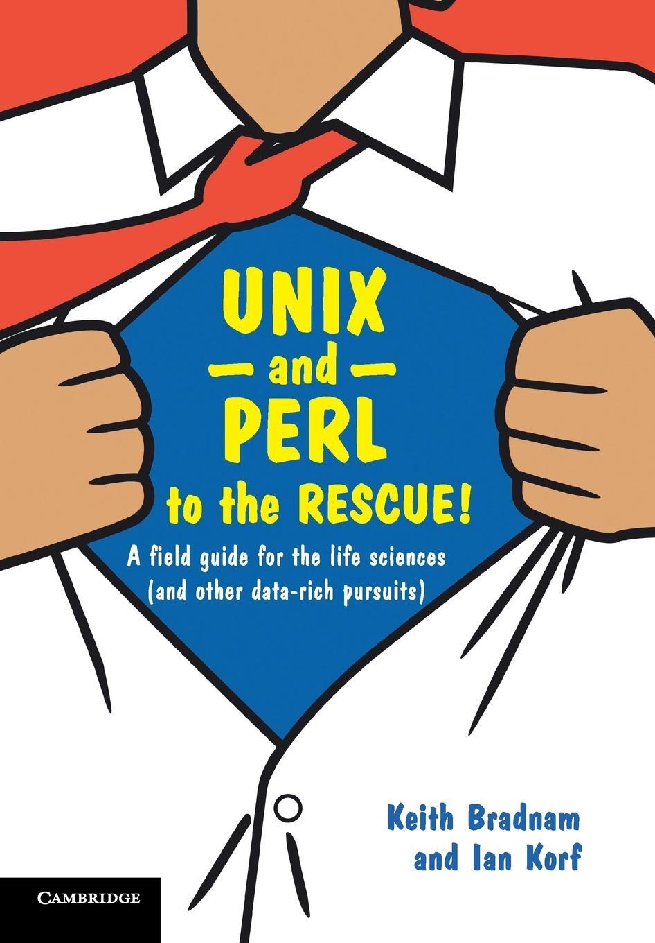 Cover: 9780521169820 | UNIX and Perl to the Rescue! | Keith Bradnam (u. a.) | Taschenbuch