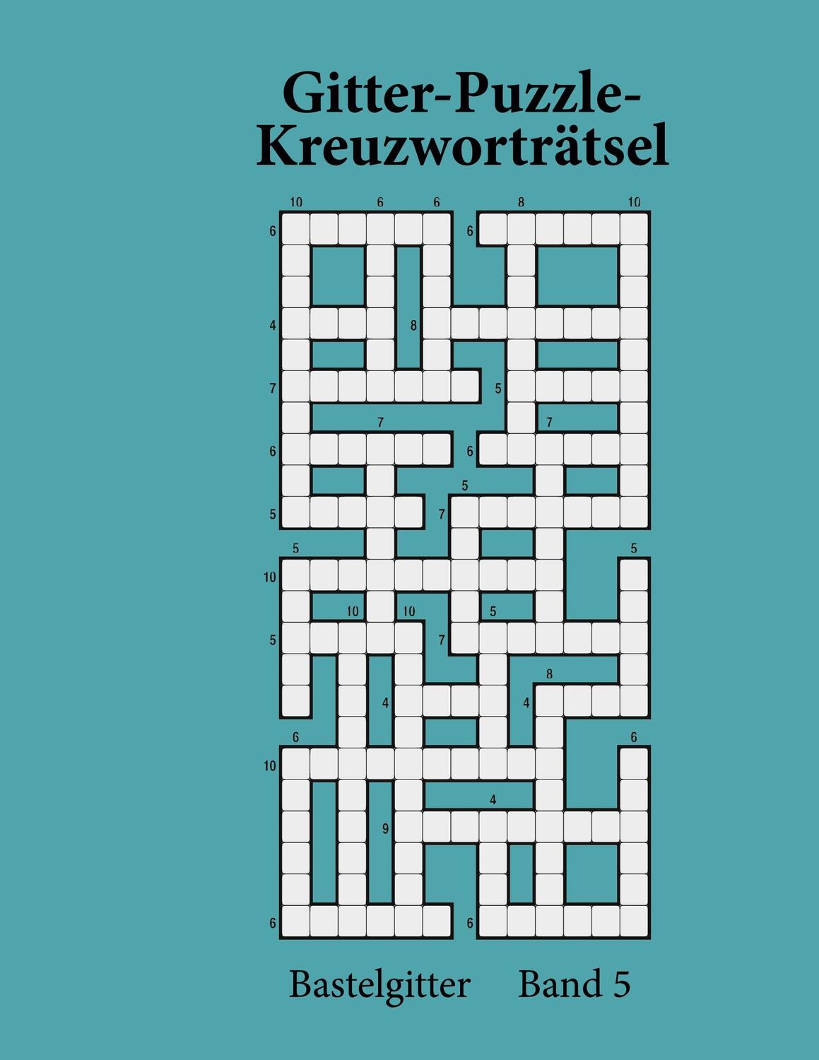 Cover: 9783755778455 | Gitter-Puzzle-Kreuzworträtsel | Bastelgitter Band 5. DE | Anna Lukas