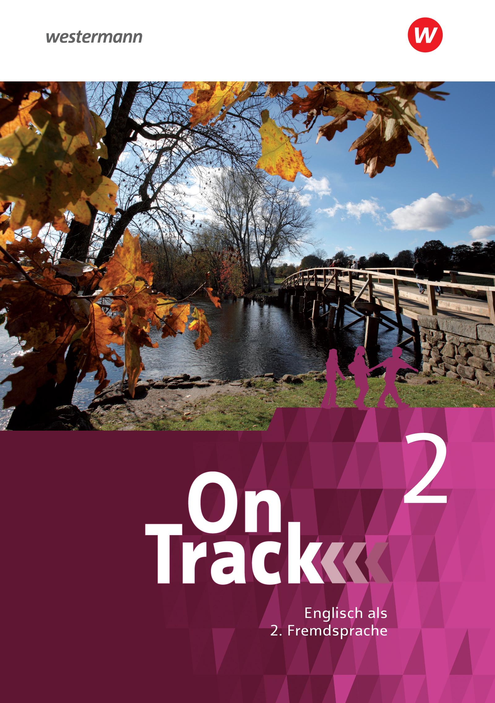 Cover: 9783140409018 | On Track 2. Schulbuch. Englisch als 2. Fremdsprache an Gymnasien