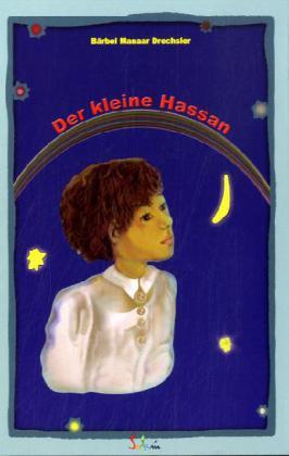 Cover: 9783981394313 | Der kleine Hassan | Bärbel M. Drechsler | 2010 | Salam