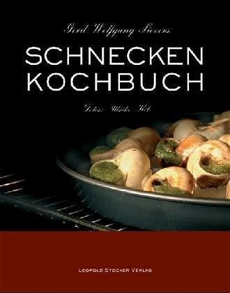 Cover: 9783702010935 | Schneckenkochbuch | Gerd Wolfgang Sievers | Buch | Deutsch | 2005
