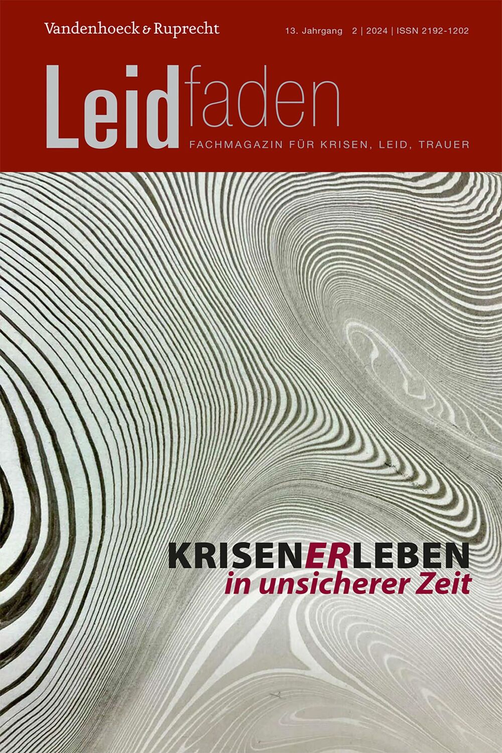 Autor: 9783525806272 | Krisen(er)Leben in unsicherer Zeit | Leidfaden 2024, Heft 2 | Buch