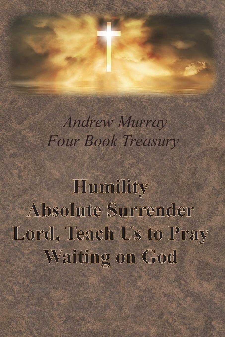 Cover: 9781640322325 | Andrew Murray Four Book Treasury - Humility; Absolute Surrender;...