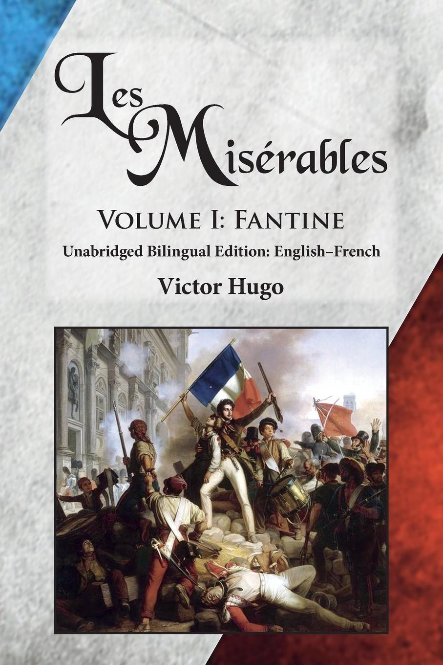 Cover: 9780986400667 | Les Misérables, Volume I | Victor Hugo | Taschenbuch | Paperback