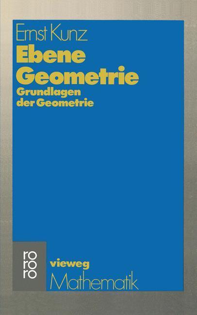 Cover: 9783528072261 | Ebene Geometrie | Ernst Kunz | Taschenbuch | Paperback | Deutsch