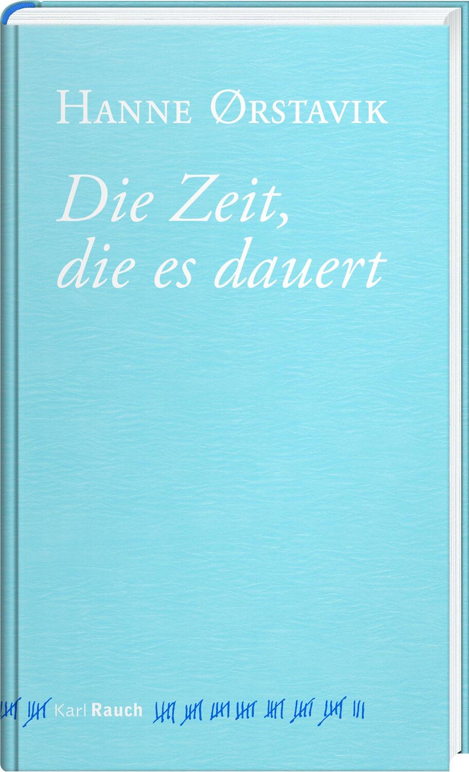 Cover: 9783792002599 | Die Zeit, die es dauert | Hanne Ørstavik | Buch | Deutsch | 2019