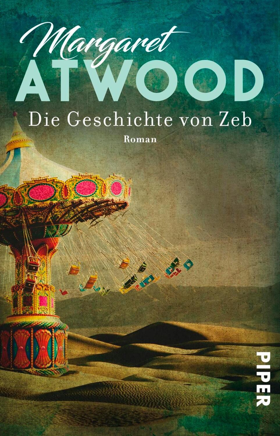 Cover: 9783492313421 | Die Geschichte von Zeb | Margaret Atwood | Taschenbuch | Deutsch