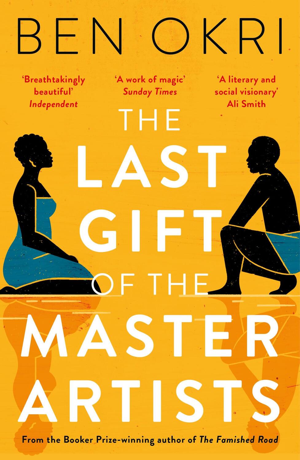 Cover: 9781838935870 | The Last Gift of the Master Artists | Ben Okri | Taschenbuch | 512 S.