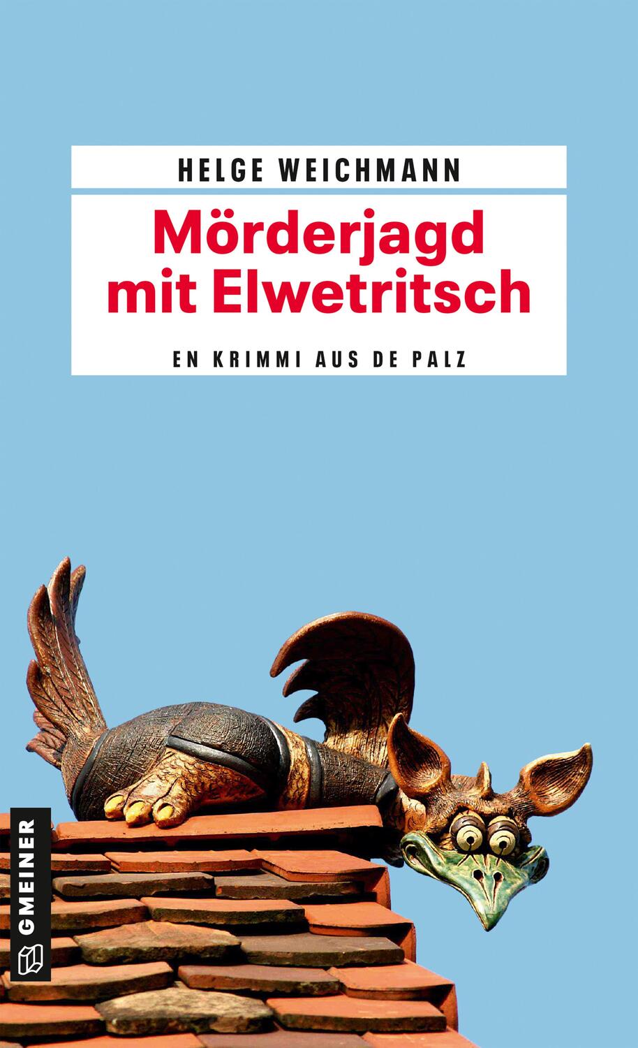 Cover: 9783839225844 | Mörderjagd mit Elwetritsch | Kriminalroman | Helge Weichmann | Buch