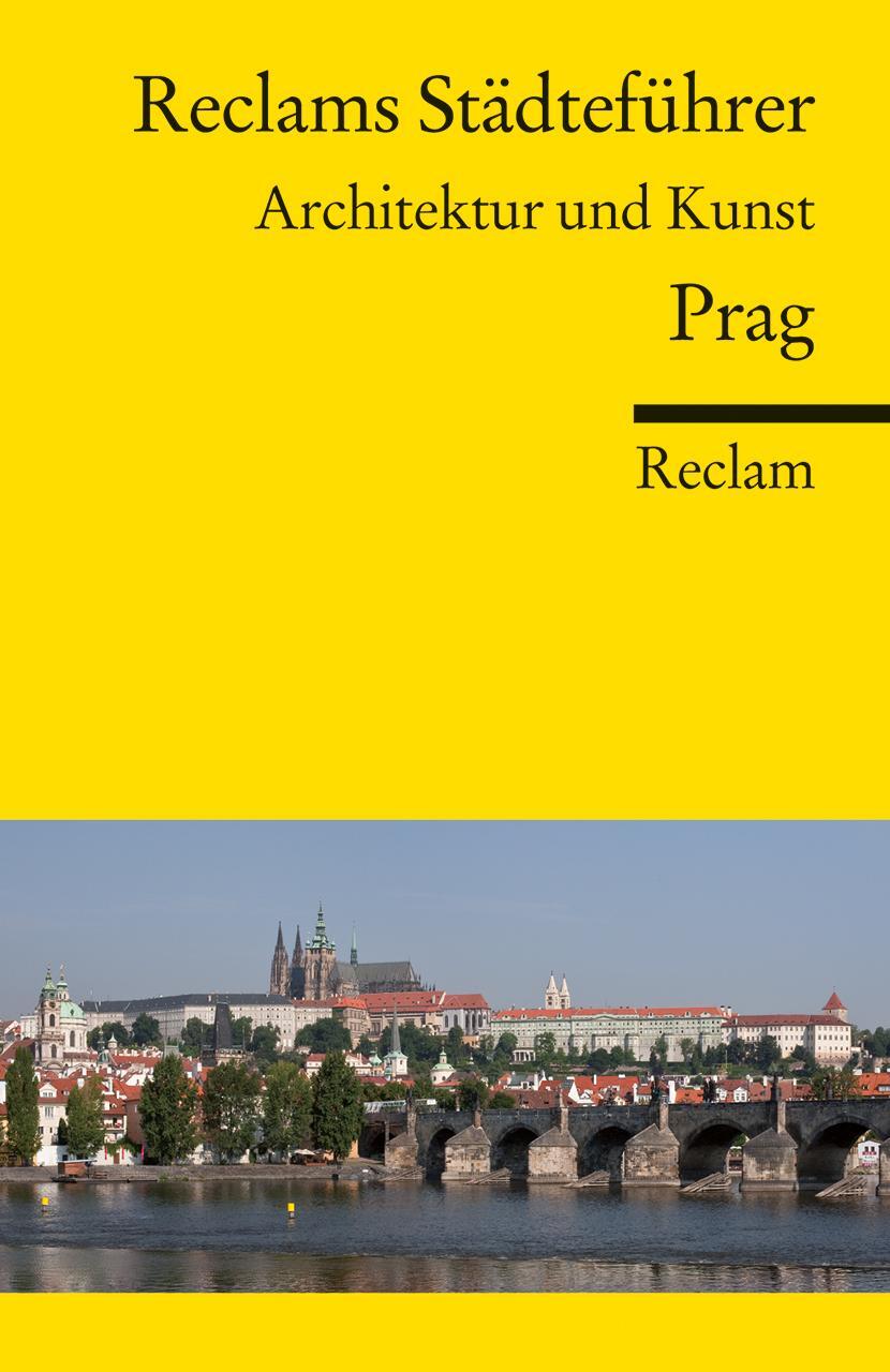 Cover: 9783150185148 | Reclams Städteführer Prag | Architektur und Kunst | Isabella Woldt
