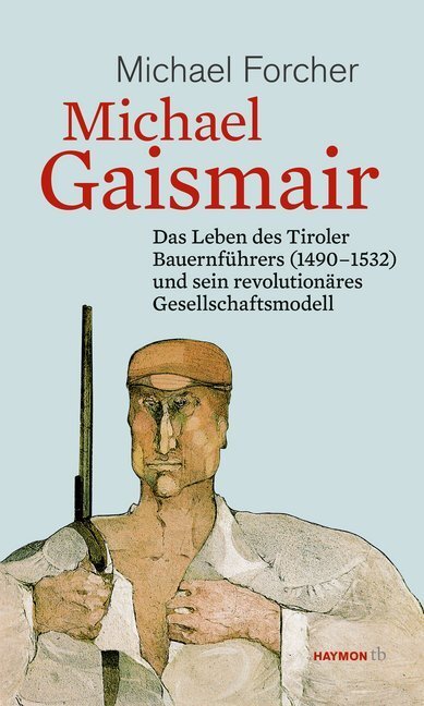 Cover: 9783709978955 | Michael Gaismair | Michael Forcher | Taschenbuch | 224 S. | Deutsch