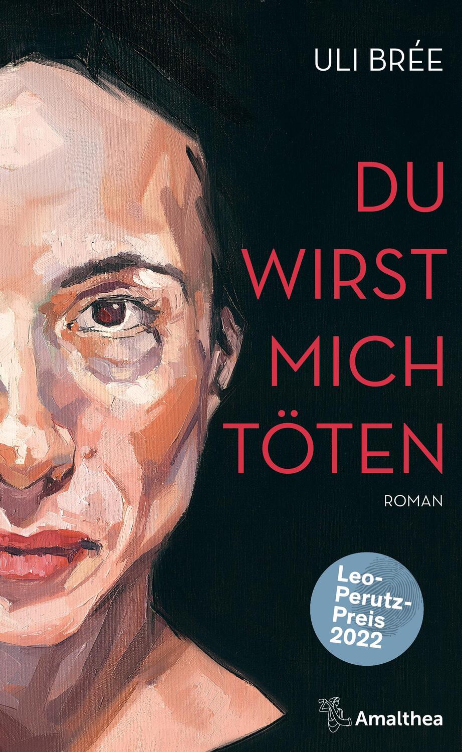 Cover: 9783990502068 | Du wirst mich töten | Roman | Uli Brée | Buch | Deutsch | 2021