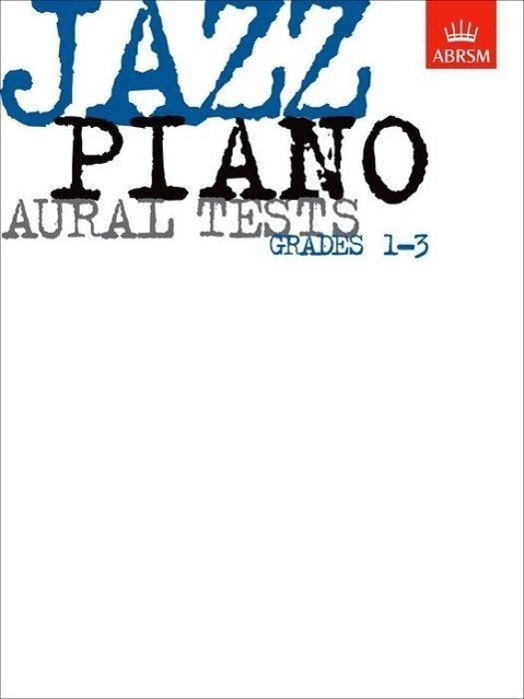 Cover: 9781860960161 | Jazz Piano Aural Tests, Grades 1-3 | ABRSM | Buch | Songbuch (Klavier)