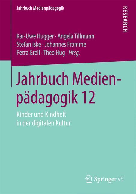 Cover: 9783658098087 | Jahrbuch Medienpädagogik 12 | Kai-Uwe Hugger (u. a.) | Taschenbuch