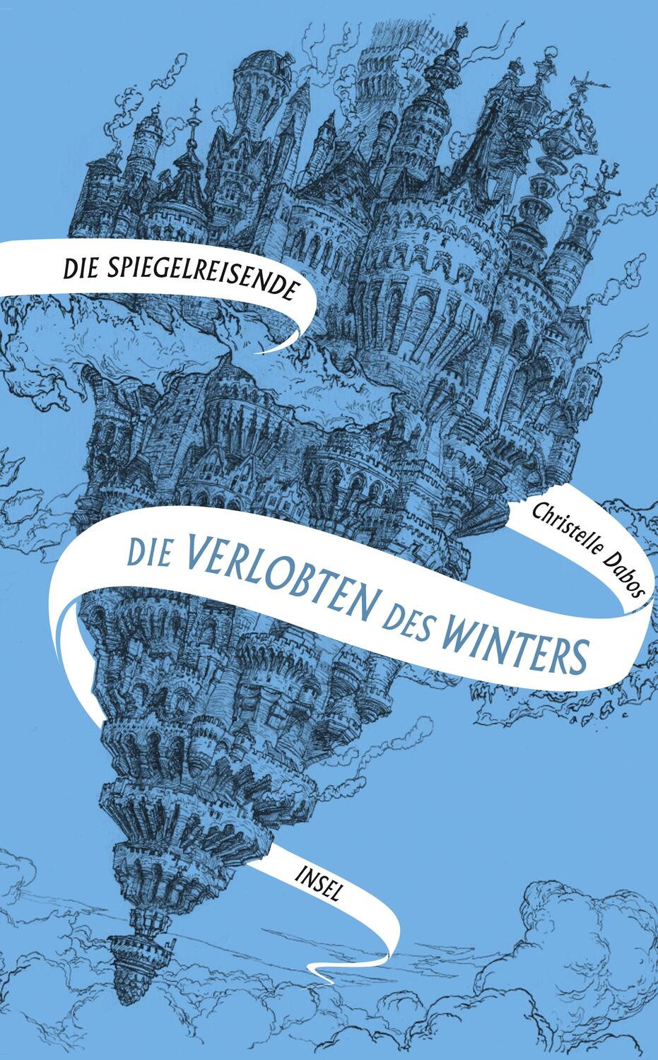 Cover: 9783458364863 | Die Spiegelreisende - Die Verlobten des Winters | Band 1 | Dabos