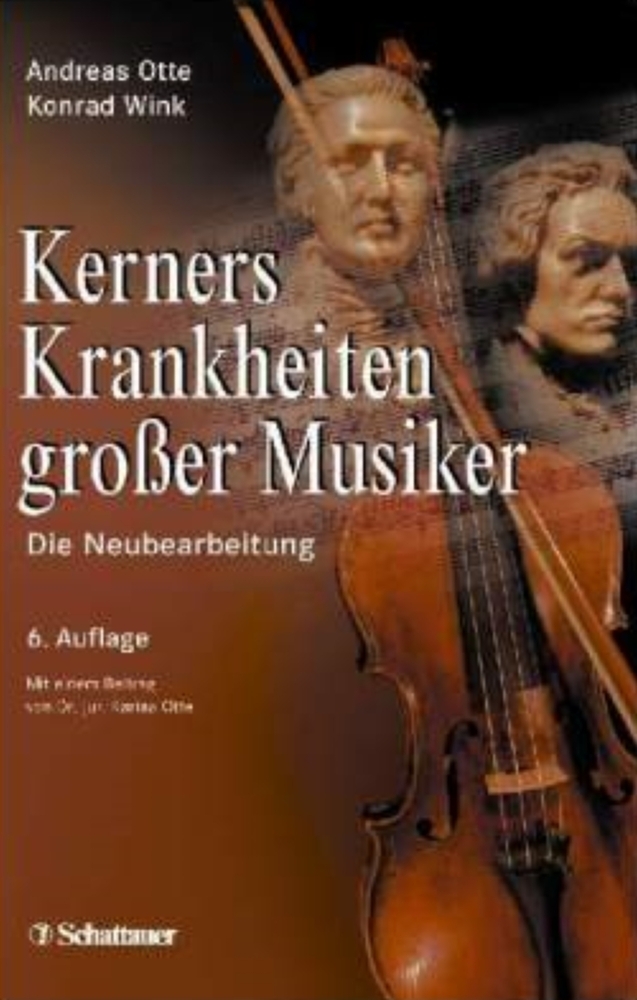 Cover: 9783794526017 | Kerners Krankheiten großer Musiker | Andreas Otte (u. a.) | Buch