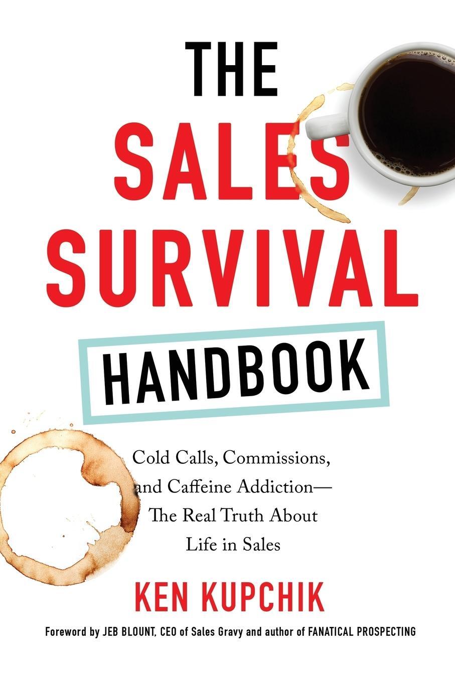 Cover: 9780814438640 | The Sales Survival Handbook | Ken Kupchik | Taschenbuch | Paperback