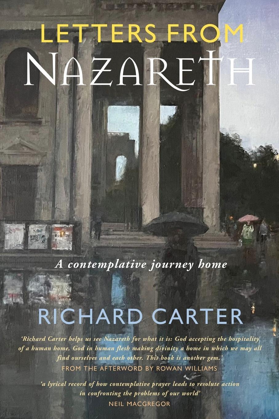 Cover: 9781786224910 | Letters from Nazareth | A Contemplative Journey Home | Richard Carter