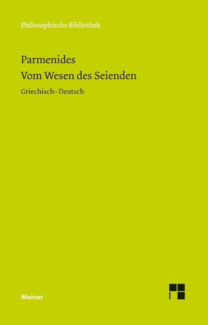Cover: 9783787324798 | Vom Wesen des Seienden | Die Fragmente | Parmenides | Taschenbuch