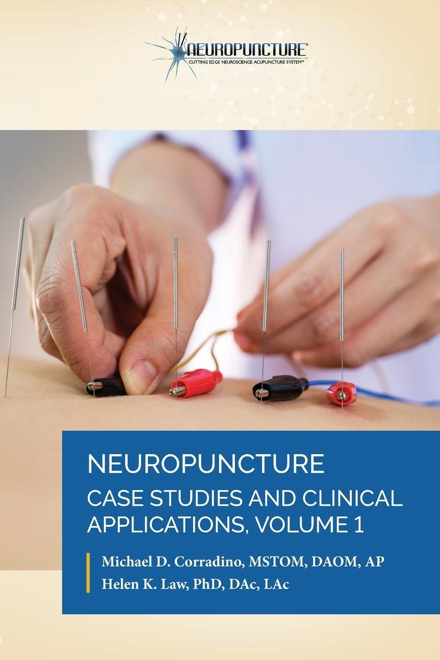 Cover: 9780989384612 | Neuropuncture Case Studies and Clinical Applications | Volume 1 | Buch
