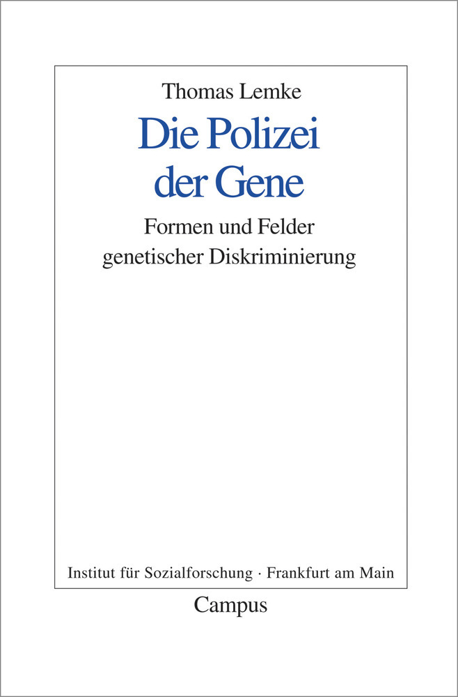 Cover: 9783593380230 | Die Polizei der Gene | Formen und Felder genetischer Diskriminierung