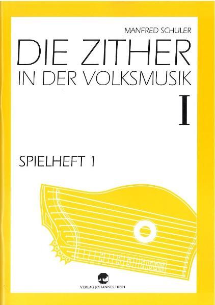 Cover: 9783853665909 | Spielheft zu Die Zither in der Volksmusik Band 1 - Spielheft 1 | 72 S.