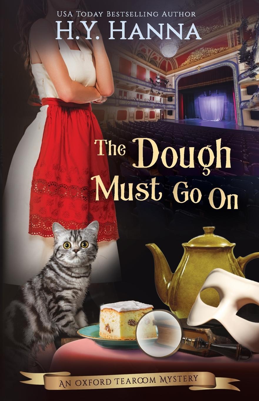 Cover: 9780648419808 | The Dough Must Go On | The Oxford Tearoom Mysteries - Book 9 | Hanna