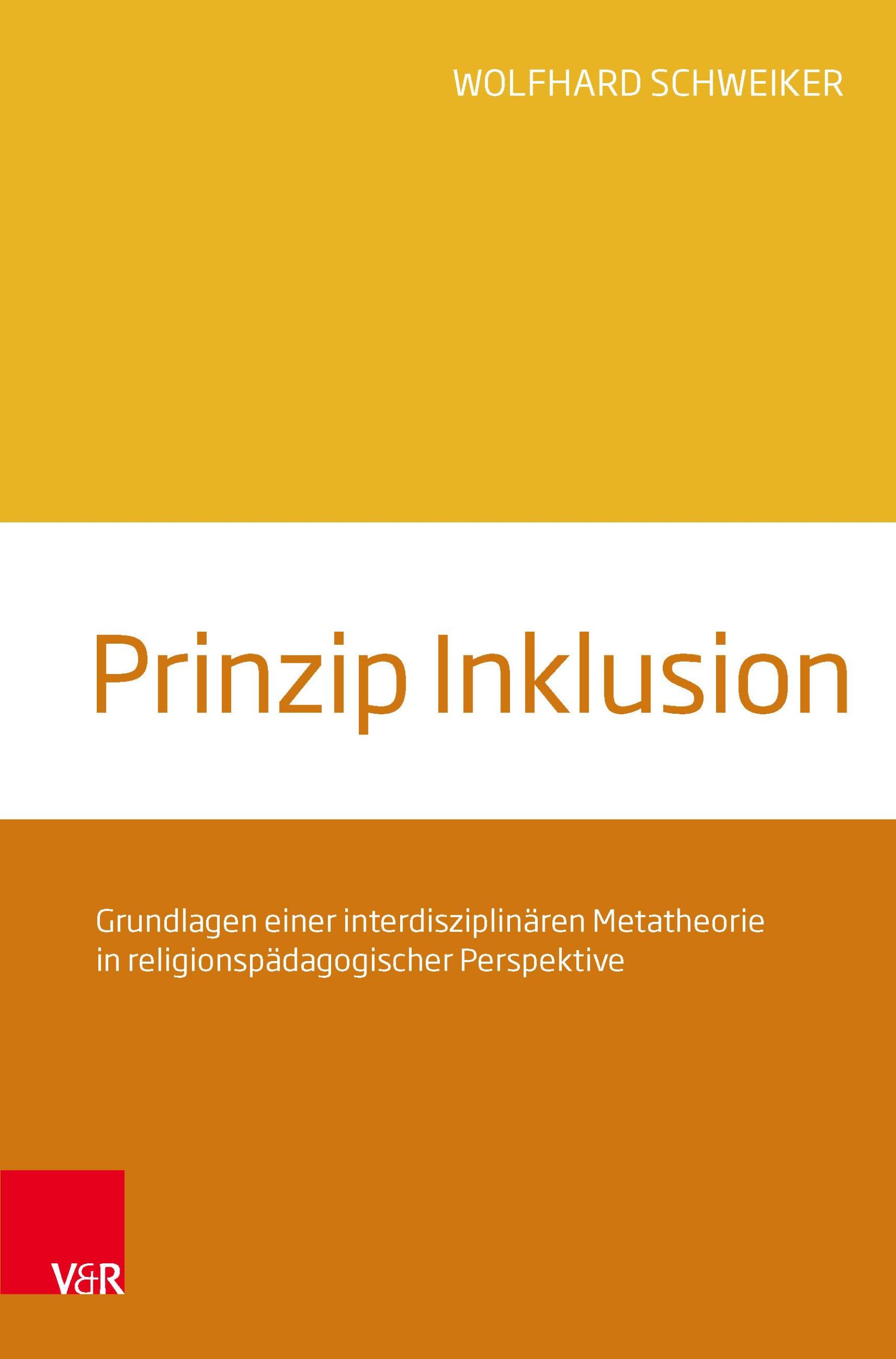 Cover: 9783525500927 | Prinzip Inklusion | Wolfhard Schweiker | Taschenbuch | 511 S. | 2024