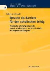 Cover: 9783830920380 | Sprache als Barriere für den schulischen Erfolg | Andrea G. Eckhardt