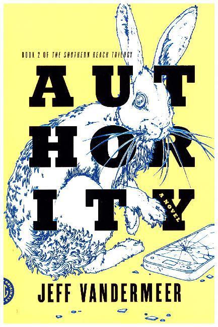 Cover: 9780374104108 | Authority | Jeff VanderMeer | Taschenbuch | 341 S. | Englisch | 2017