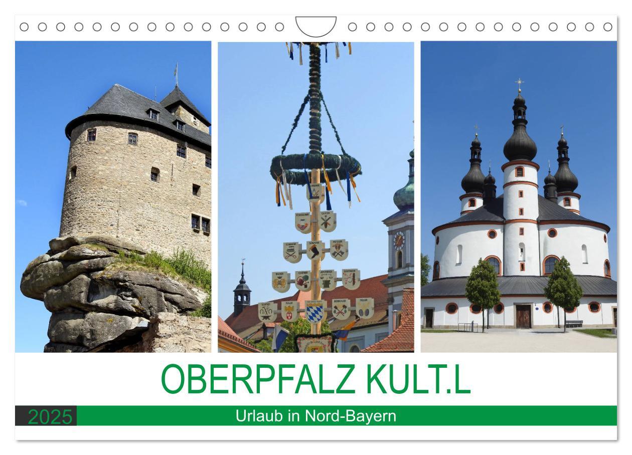 Cover: 9783435139576 | OBERPFALZ KULT.L - Urlaub in Nord-Bayern (Wandkalender 2025 DIN A4...