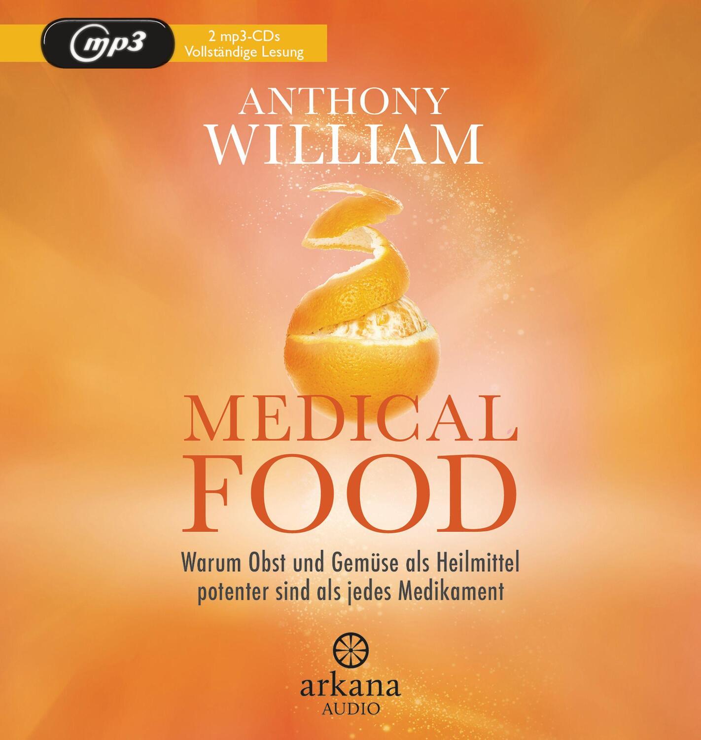 Cover: 9783442347452 | Medical Food | Anthony William | MP3 | Deutsch | 2020 | Arkana