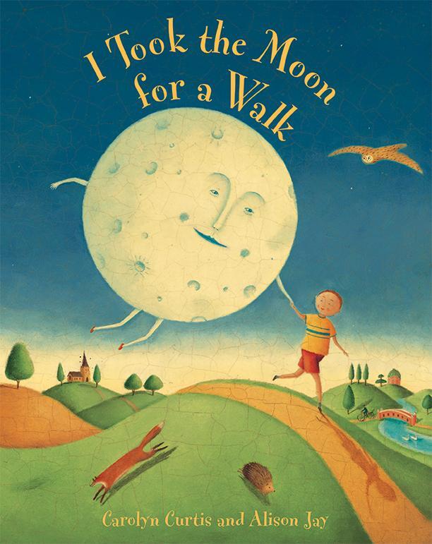 Cover: 9781841488035 | I Took the Moon for a Walk | Carolyn Curtis | Taschenbuch | Englisch