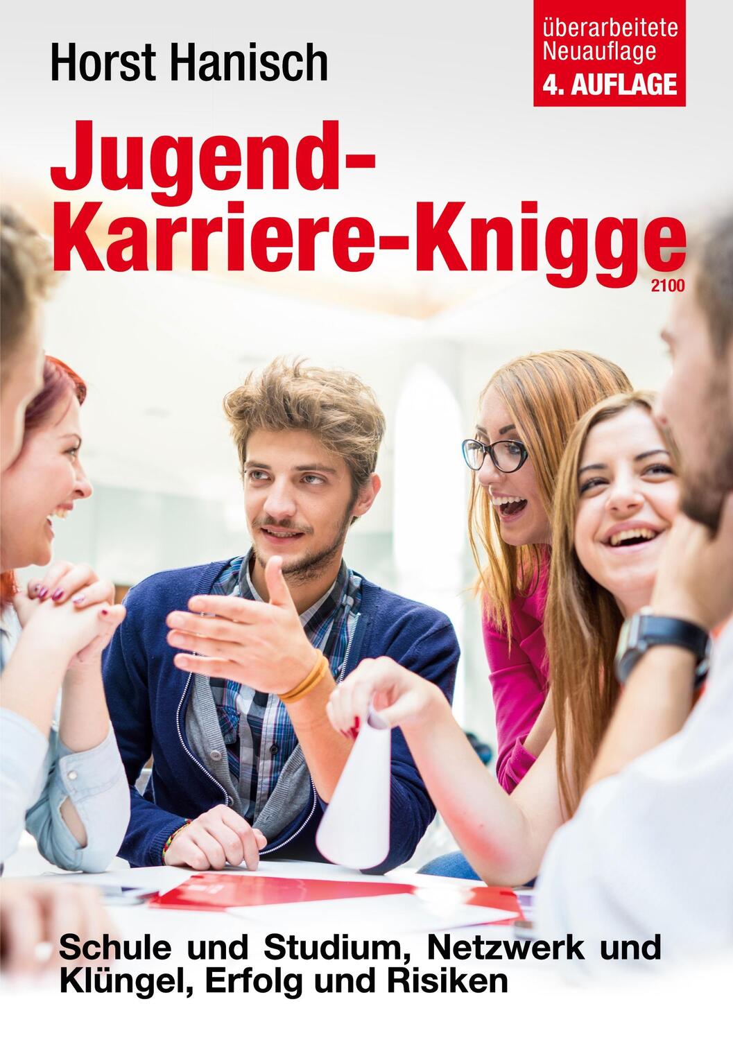 Cover: 9783744850643 | Jugend-Karriere-Knigge 2100 | Horst Hanisch | Taschenbuch | Paperback