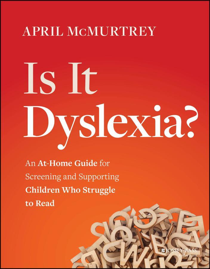 Cover: 9781394194452 | Is It Dyslexia? | April McMurtrey | Taschenbuch | Englisch | 2024