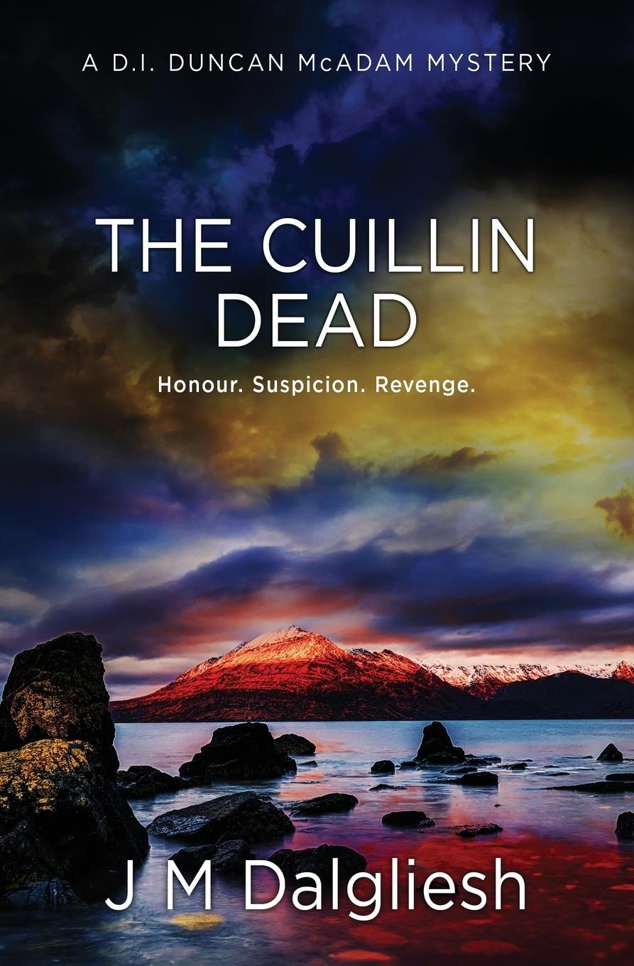 Cover: 9781800803107 | The Cuillin Dead | A D.I. Duncan McAdam Mystery | J M Dalgliesh | Buch