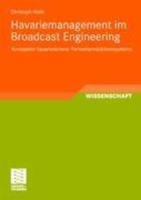 Cover: 9783834813305 | Havariemanagement im Broadcast Engineering | Christoph Kloth | Buch
