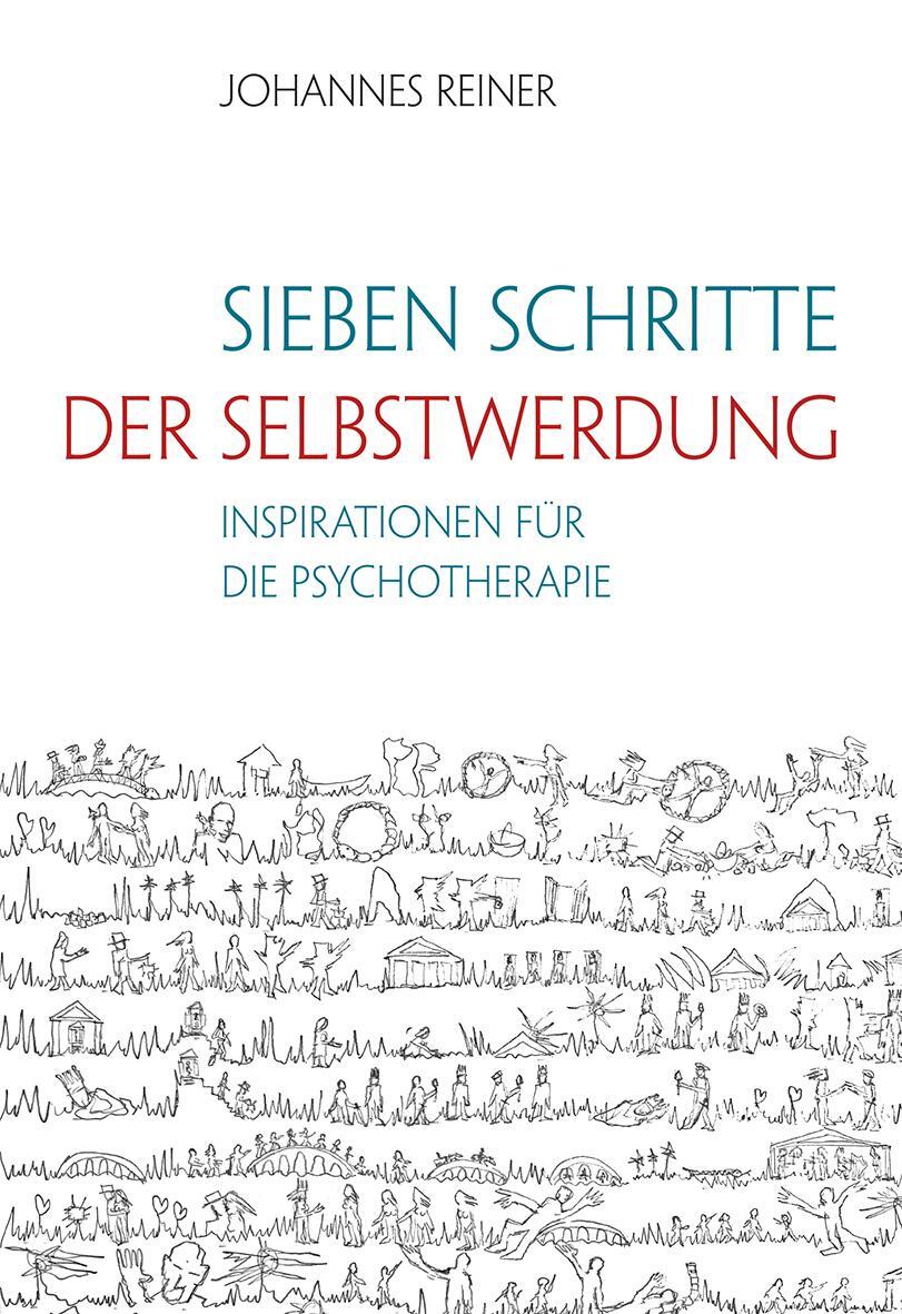 Cover: 9783772528675 | Sieben Schritte der Selbstwerdung | Johannes Reiner | Buch | Deutsch