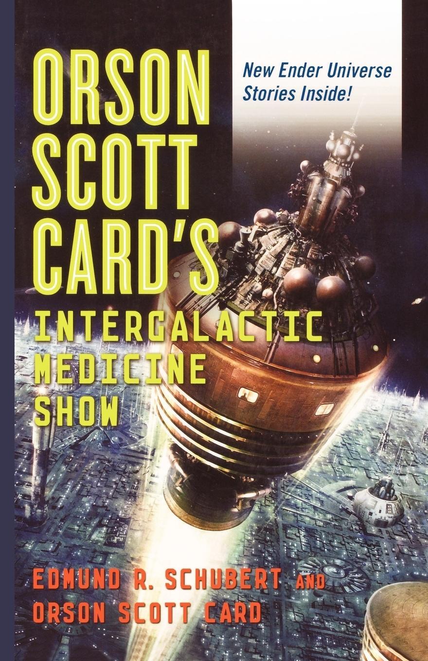 Cover: 9780765320001 | Orson Scott Card's Intergalactic Medicine Show | Edmund R. Schubert