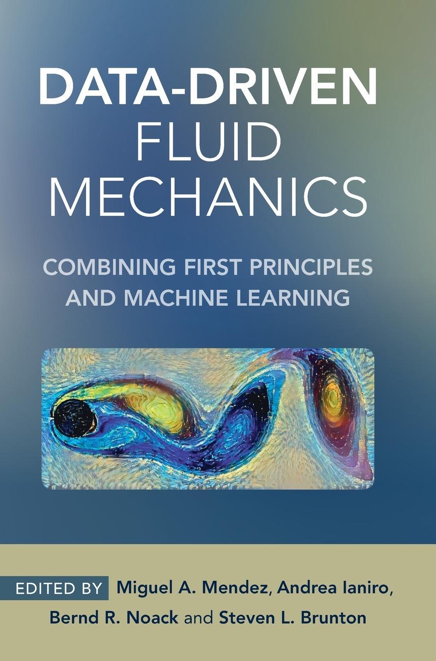 Cover: 9781108842143 | Data-Driven Fluid Mechanics | Andrea Ianiro (u. a.) | Buch | Gebunden