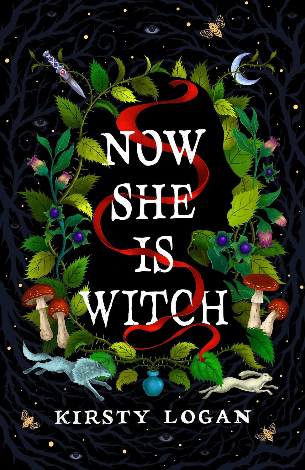 Cover: 9781787303423 | Now She is Witch | 'Myth-making at its best' Val McDermid | Logan