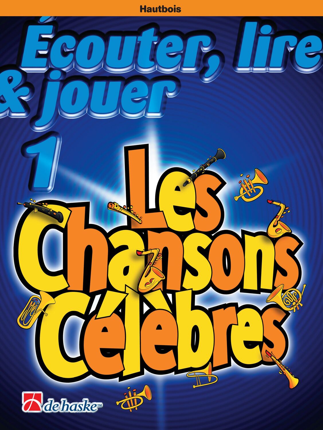 Cover: 9789043107365 | Écouter, lire, jouer vol.1 - Les chansons célèbres pour hautbois (frz)