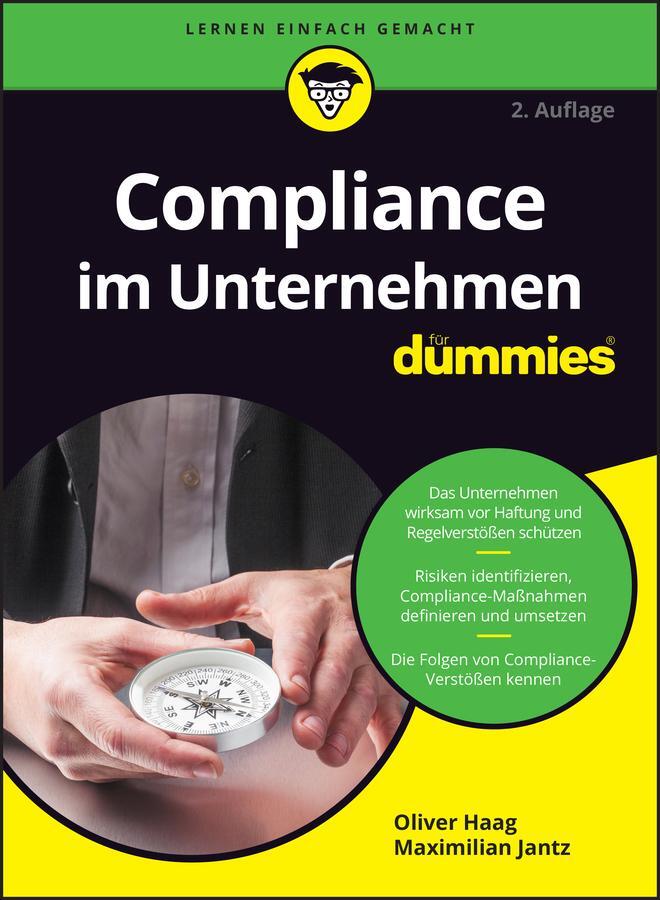 Cover: 9783527720606 | Compliance im Unternehmen für Dummies | Oliver Haag (u. a.) | Buch