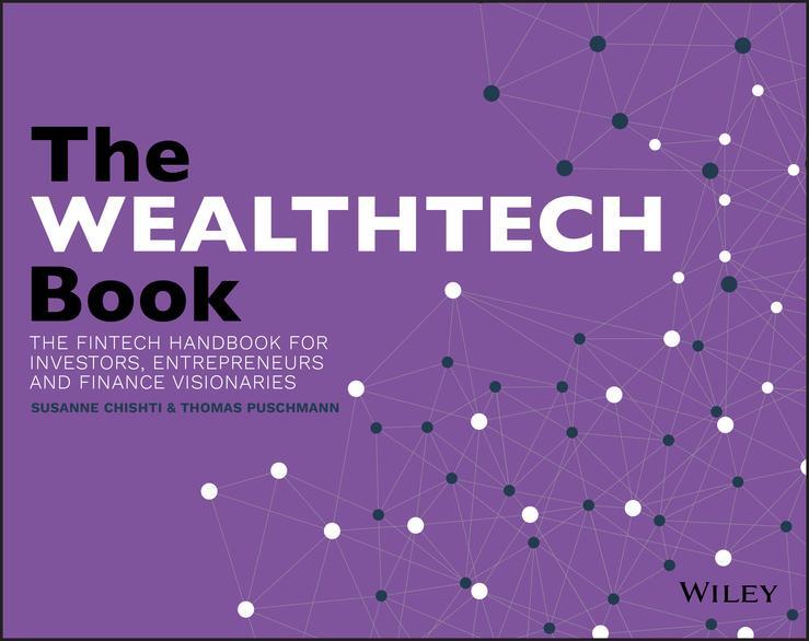 Cover: 9781119362159 | The WEALTHTECH Book | Susanne Chishti (u. a.) | Taschenbuch | Englisch