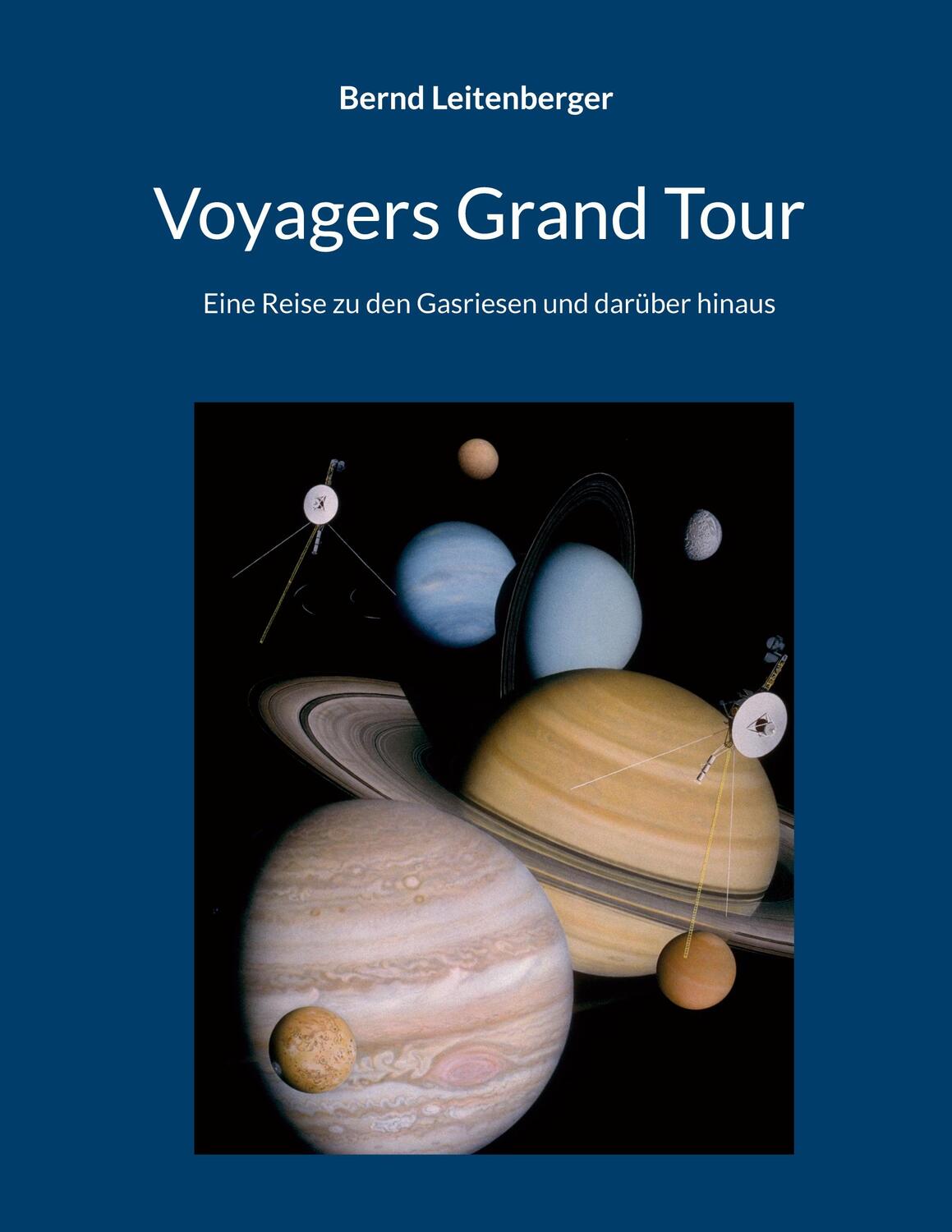 Cover: 9783756835706 | Voyagers Grand Tour | Eine Reise zu den Gasriesen und darüber hinaus